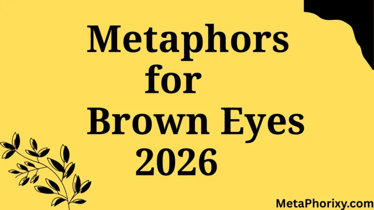 Metaphors for Brown Eyes
