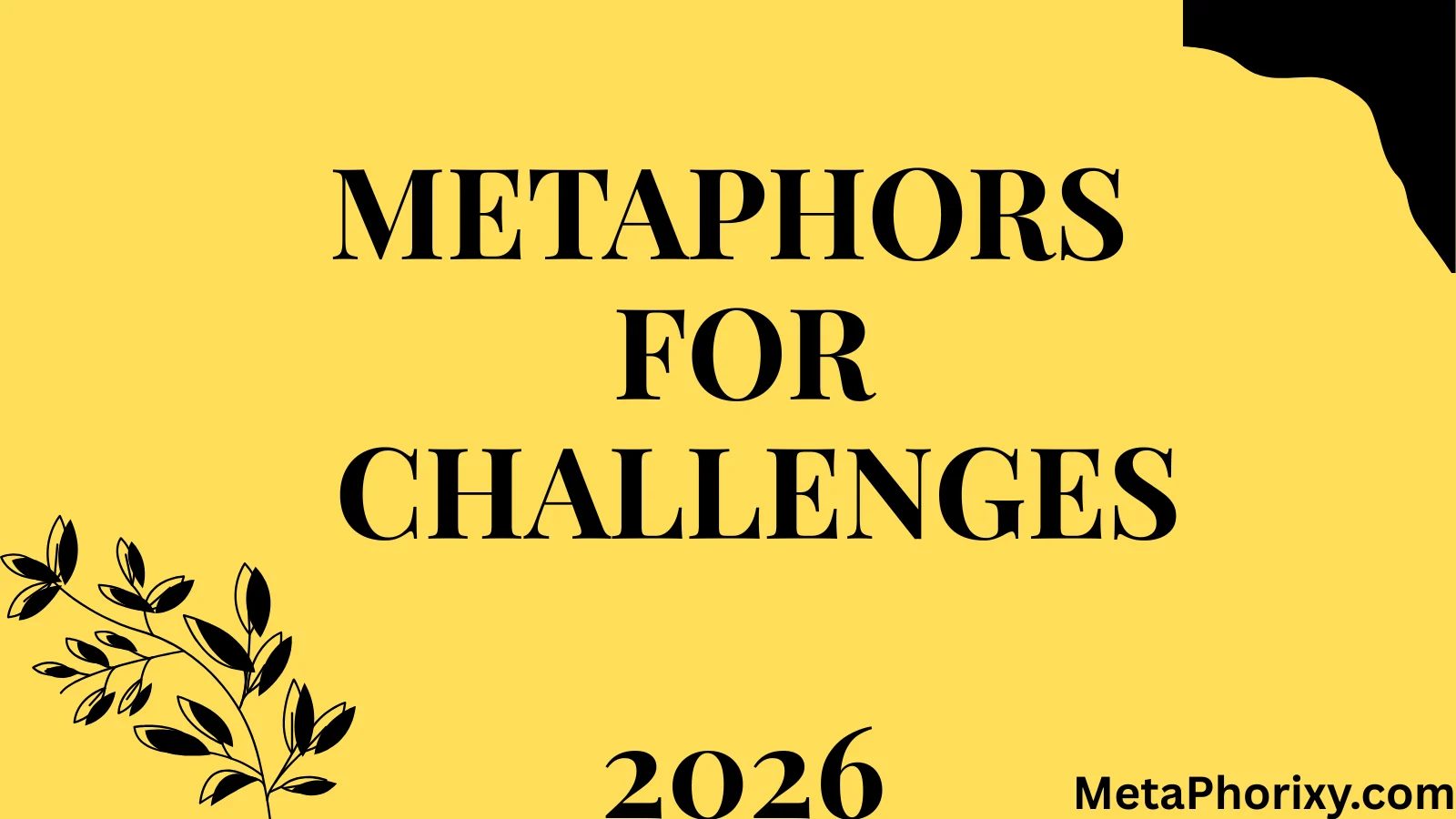 Metaphors for Challenges