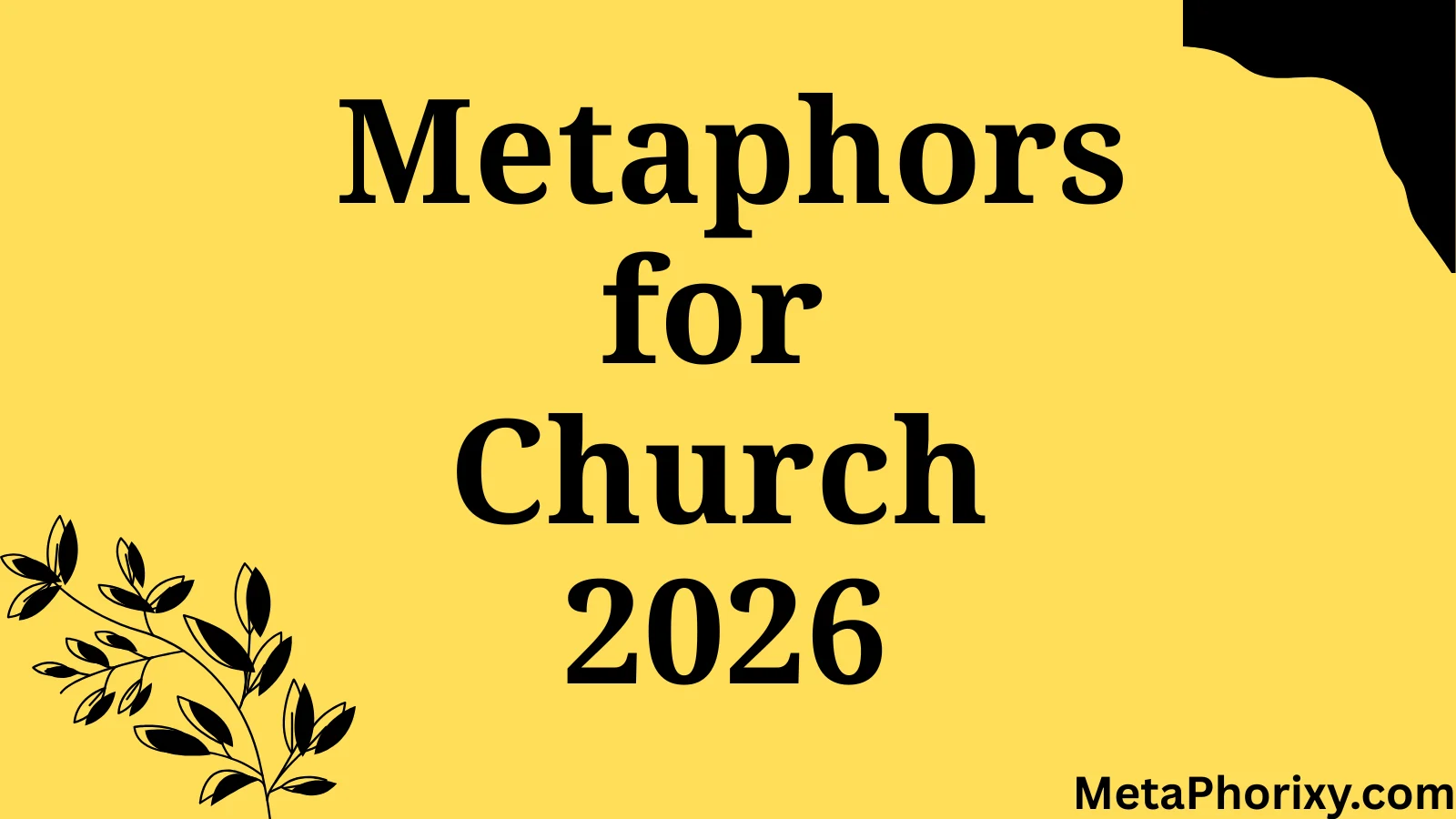 Metaphors for Church