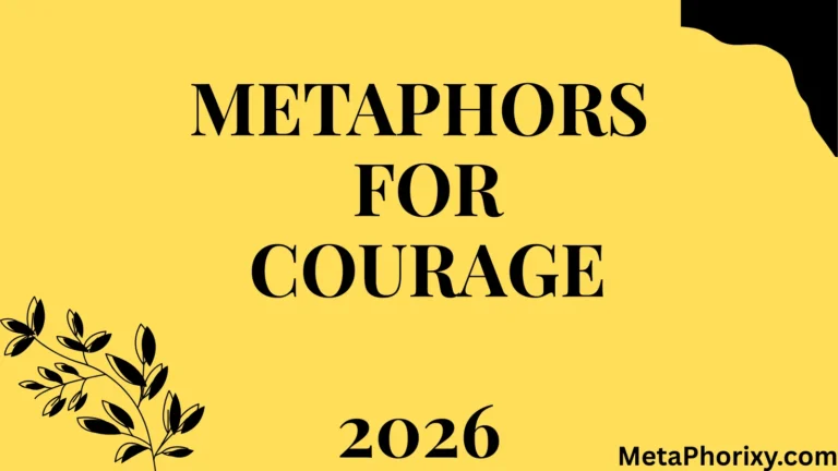 Metaphors for Courage
