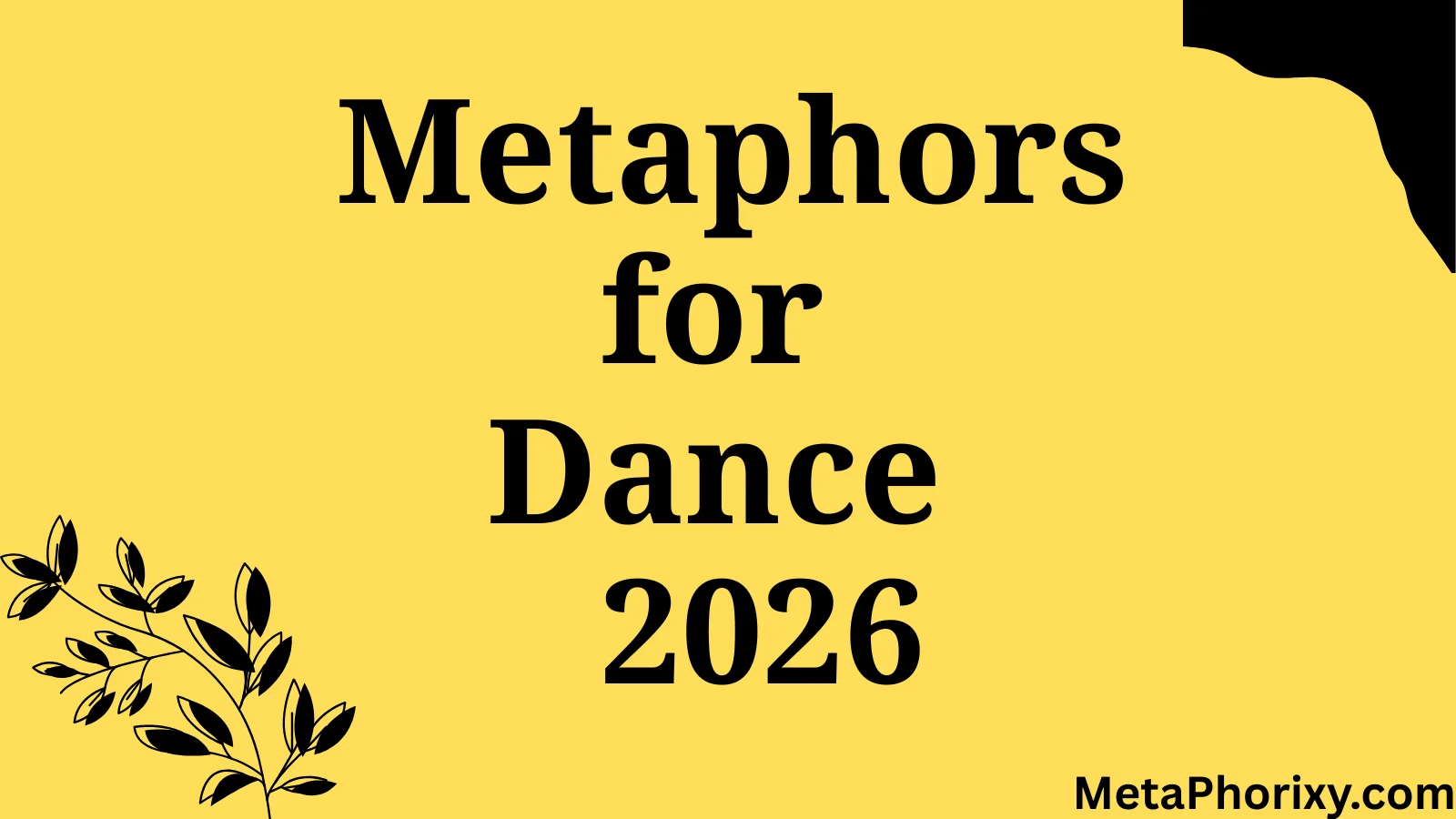 Metaphors for Dance