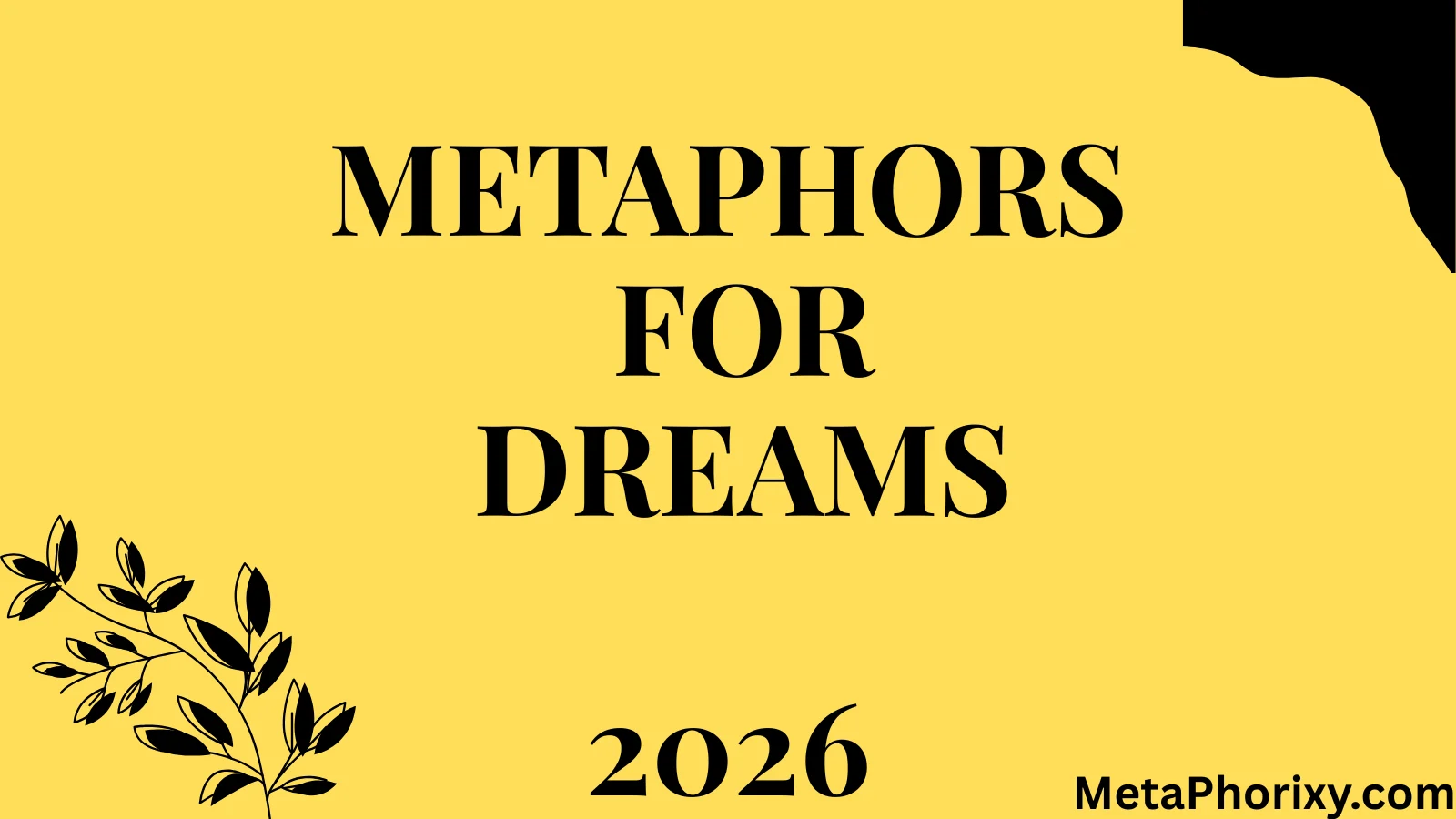 Metaphors for Dreams