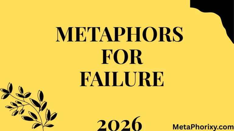 Metaphors for Failure