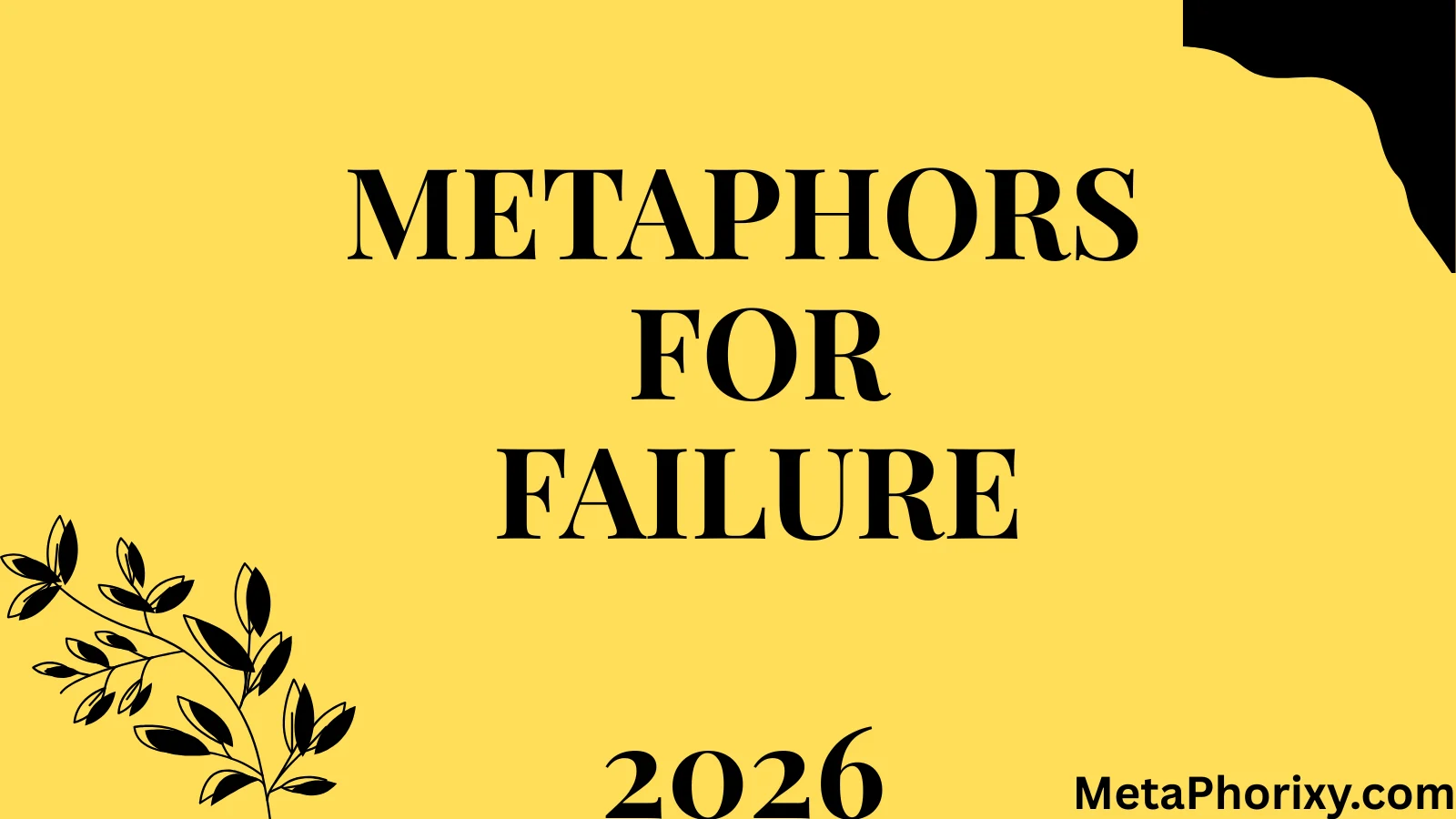 Metaphors for Failure