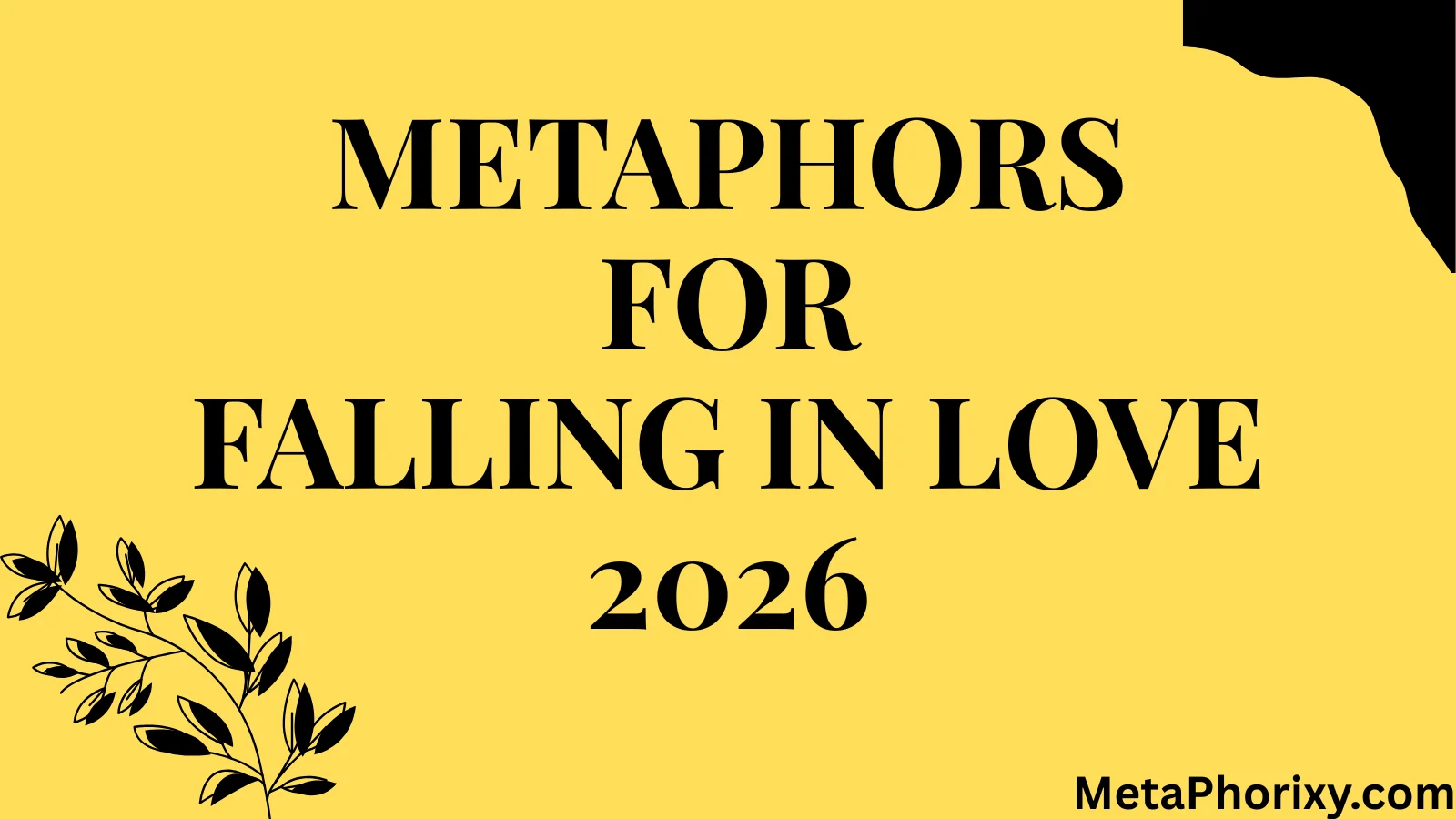 Metaphors for Falling in Love
