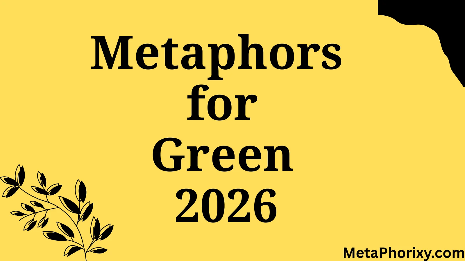 Metaphors for Green