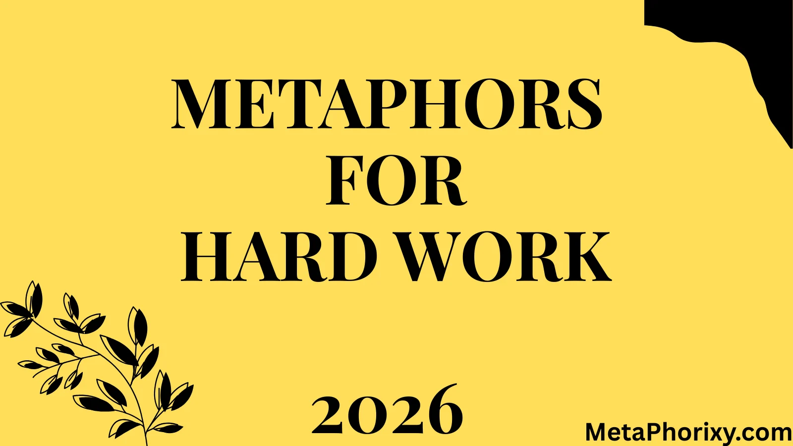 Metaphors for Hard Work