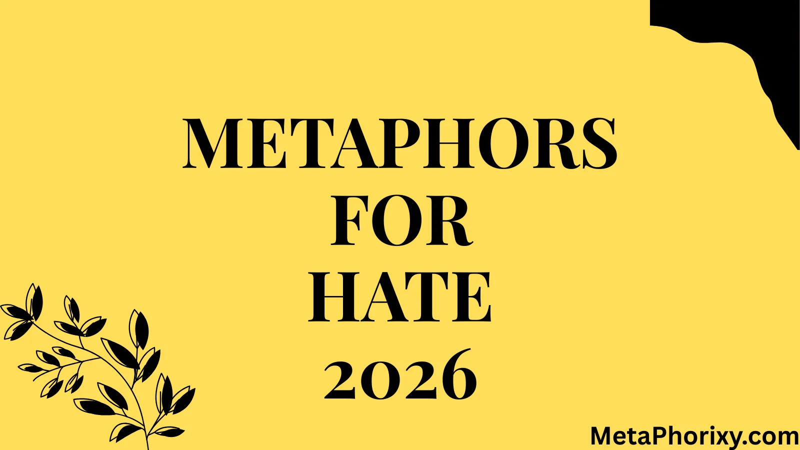 Metaphors for Hate