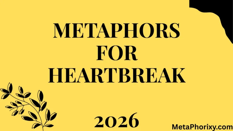 Metaphors for Heartbreak