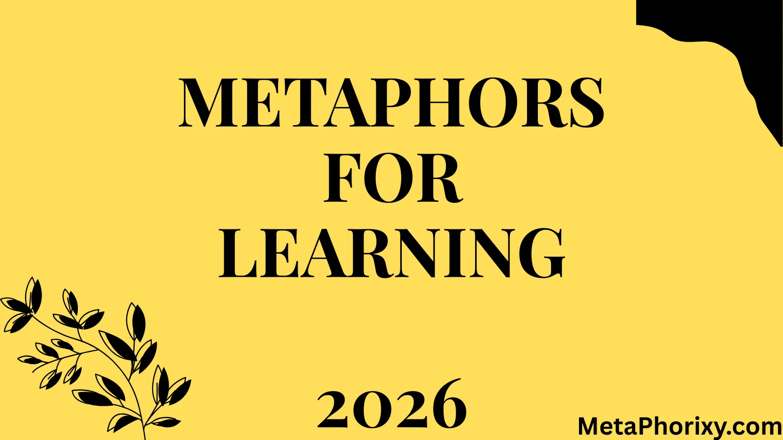 Metaphors for Learning