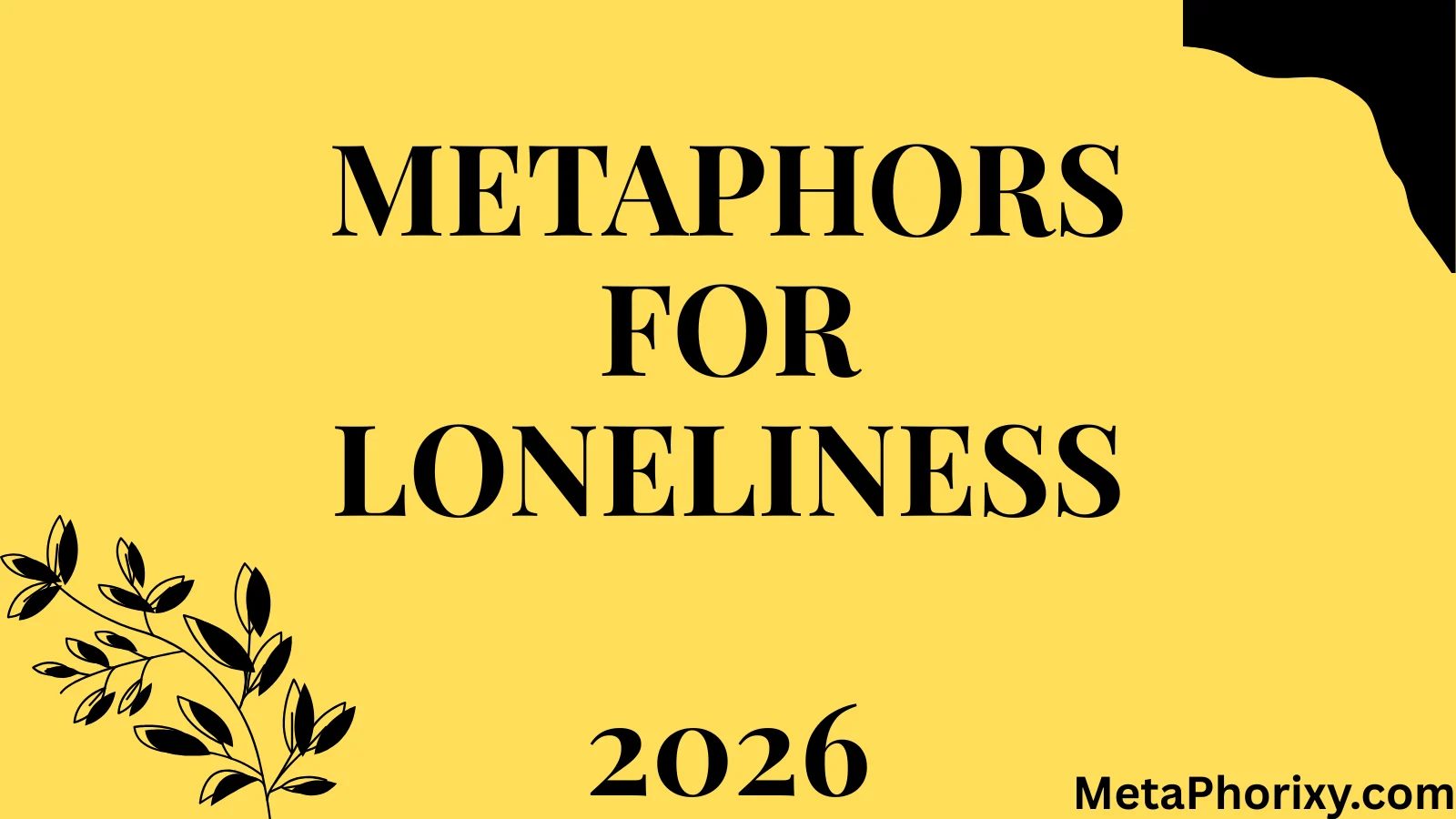 Metaphors for Loneliness
