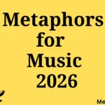 Metaphors for Music