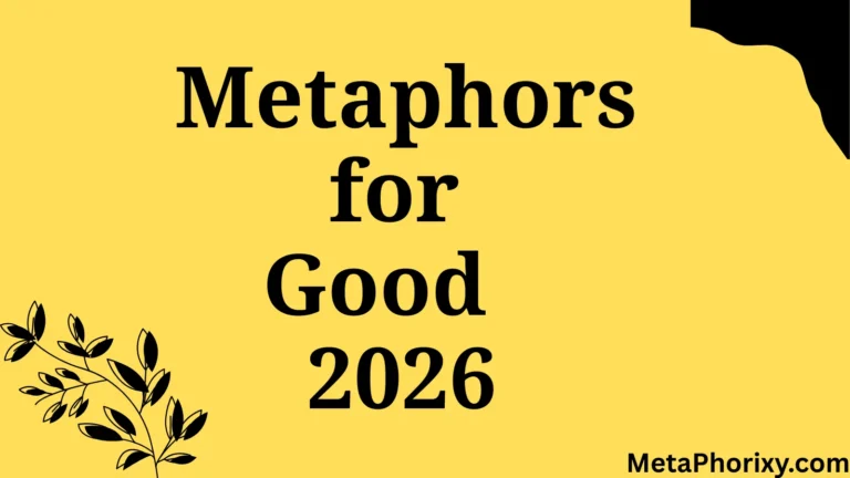 Metaphors for Good