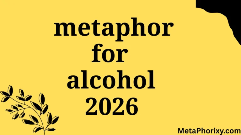metaphor for alcohol