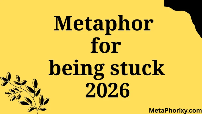 metaphor for being stuck