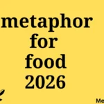 metaphor for food