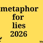metaphor for lies