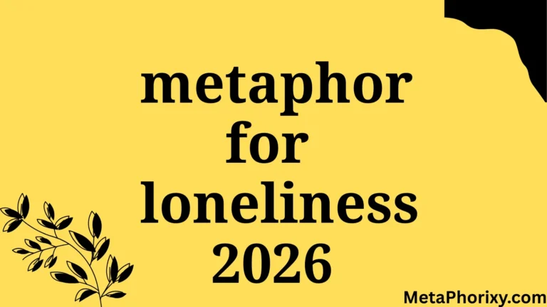 metaphor for loneliness