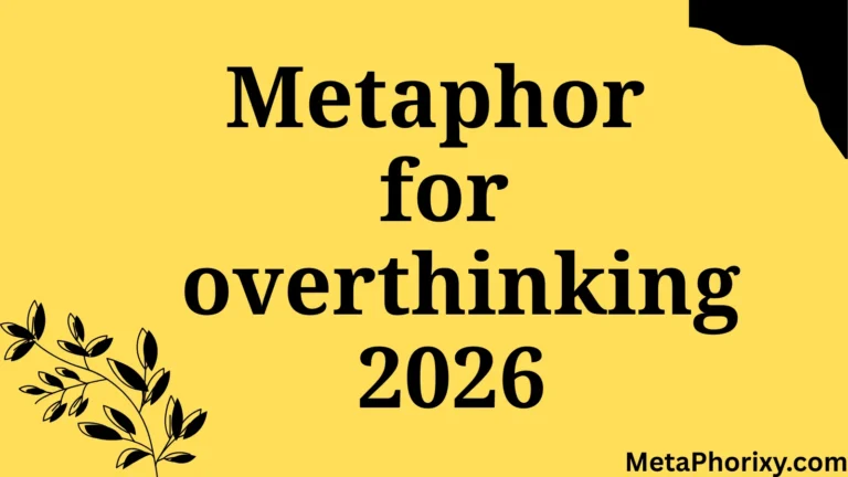 metaphor for overthinking