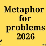 metaphor for problems