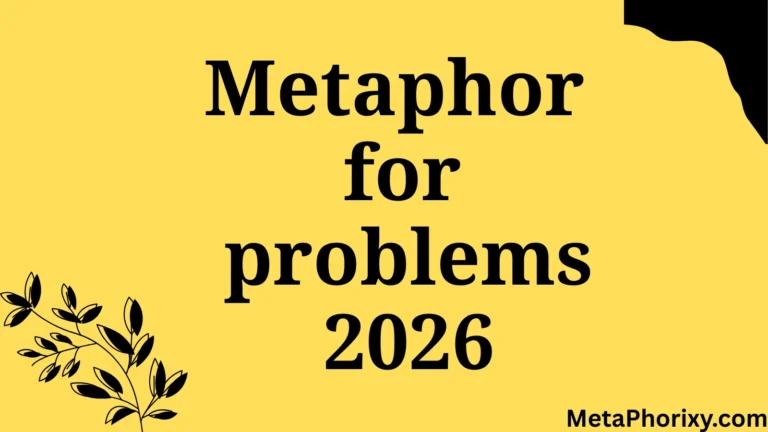 metaphor for problems