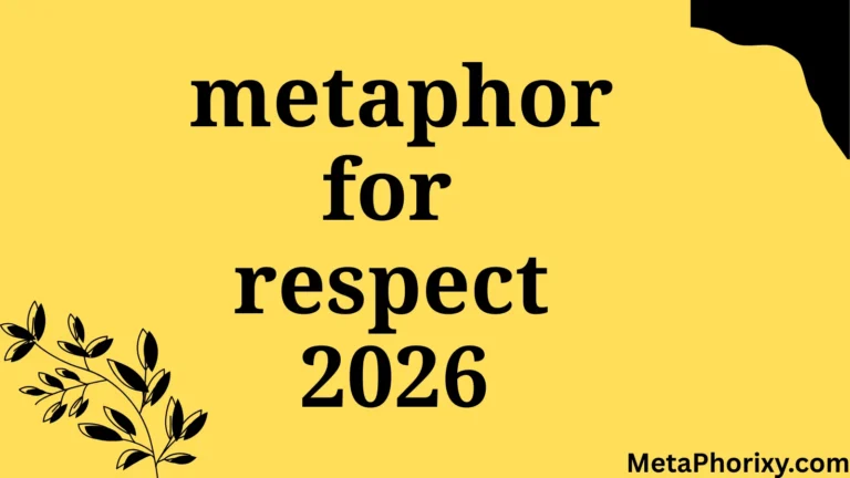 metaphor for respect