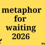 metaphor for waiting