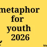 metaphor for youth