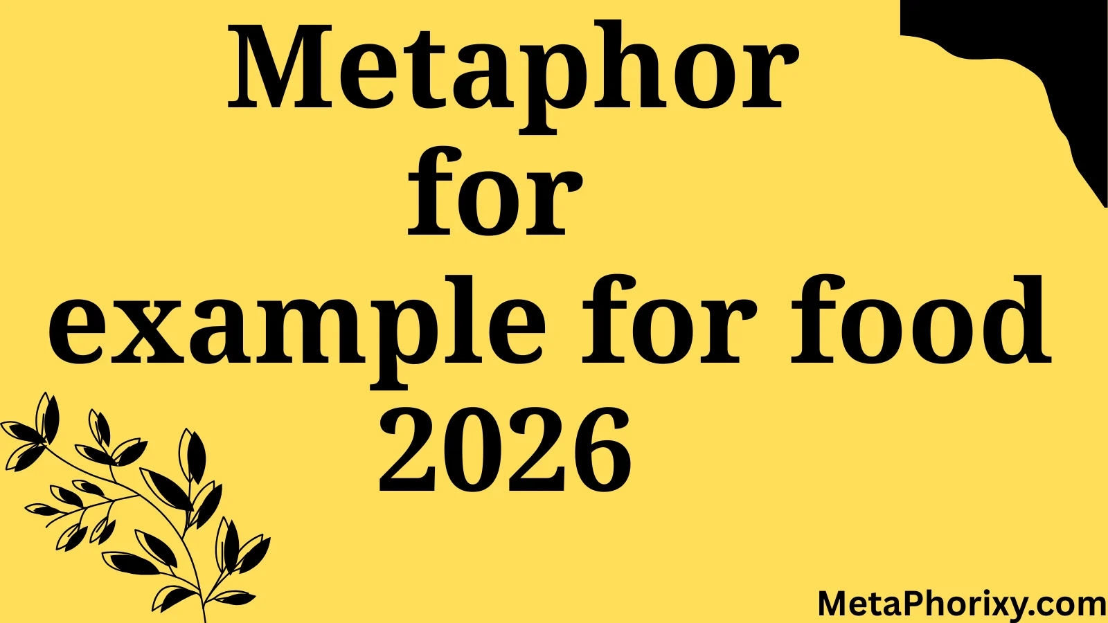 metaphor examples for food
