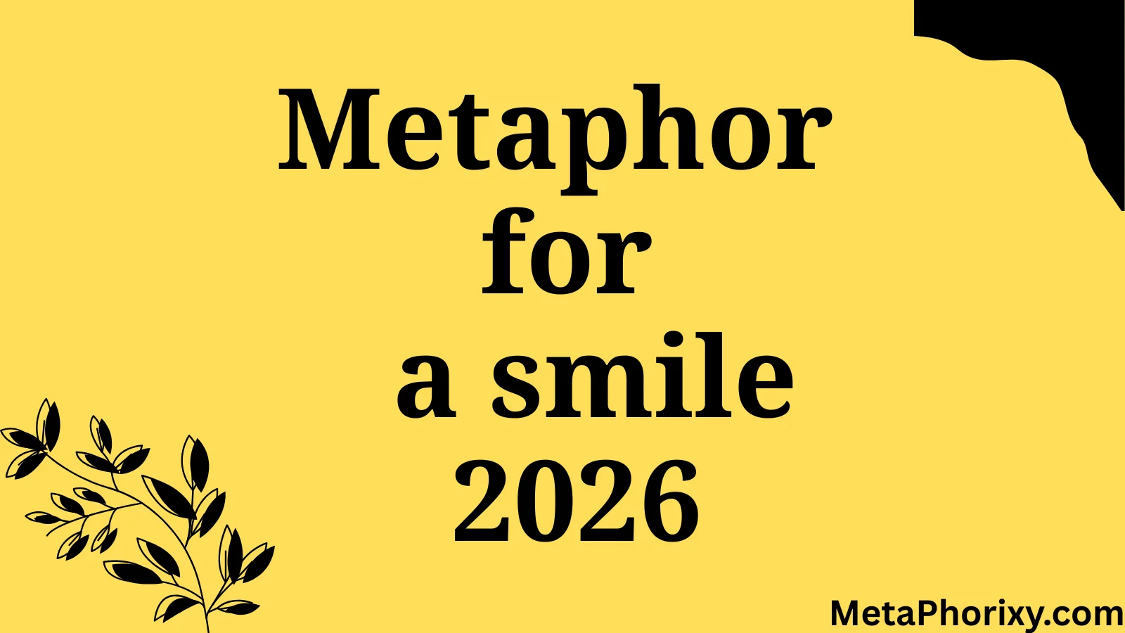 metaphor for a smile