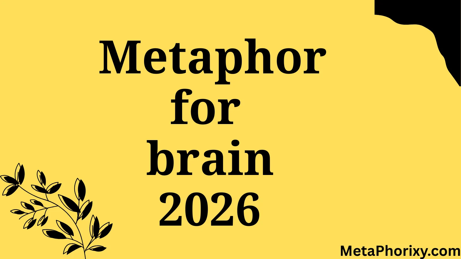 metaphor for brain