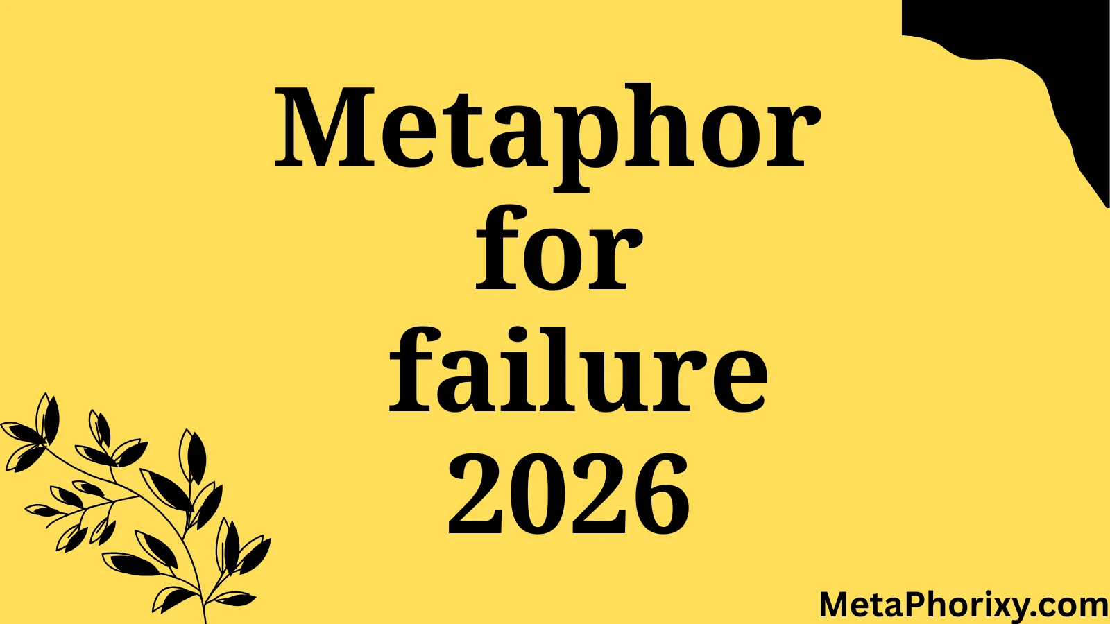 metaphor for failure