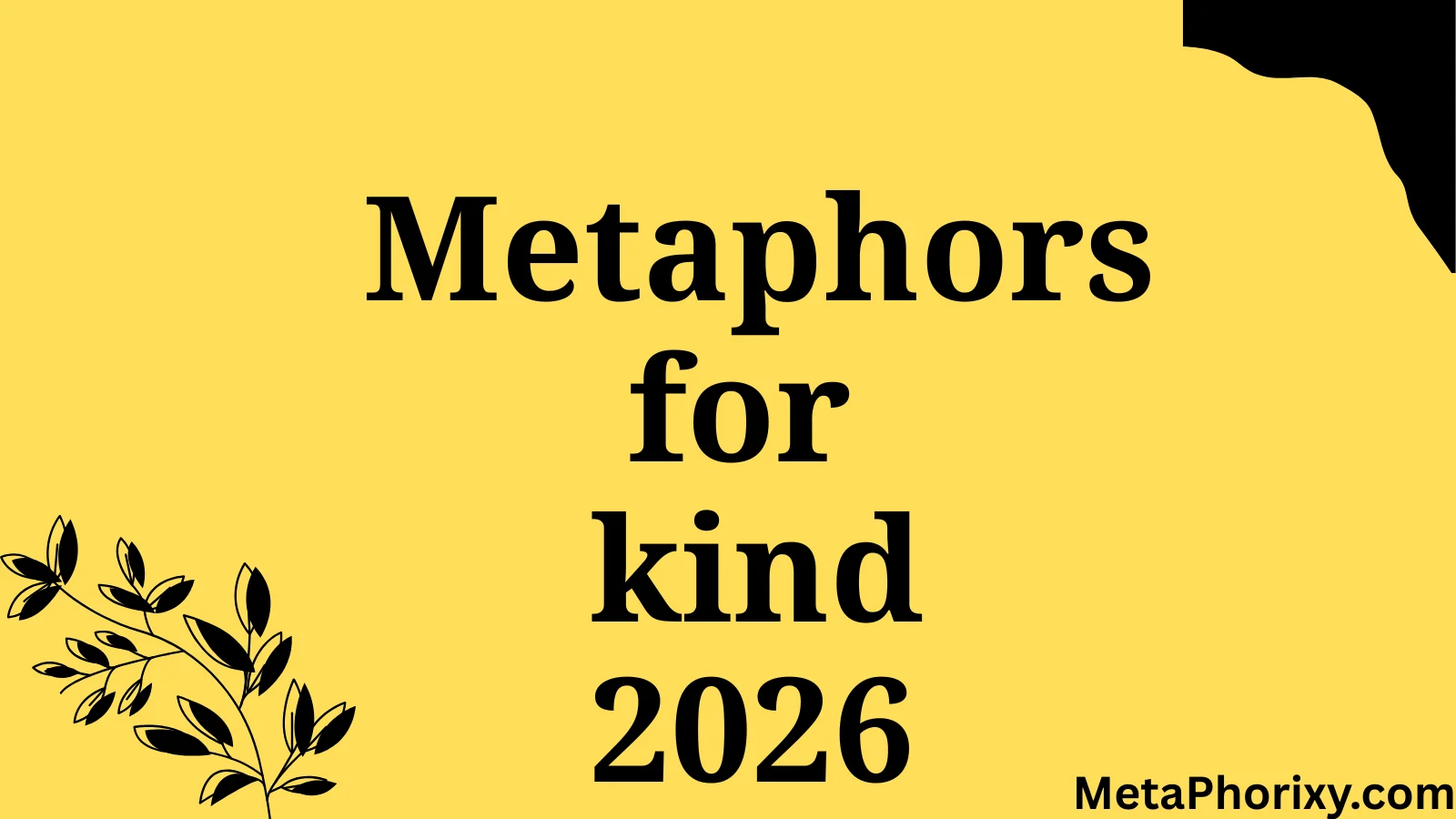 metaphor for kind