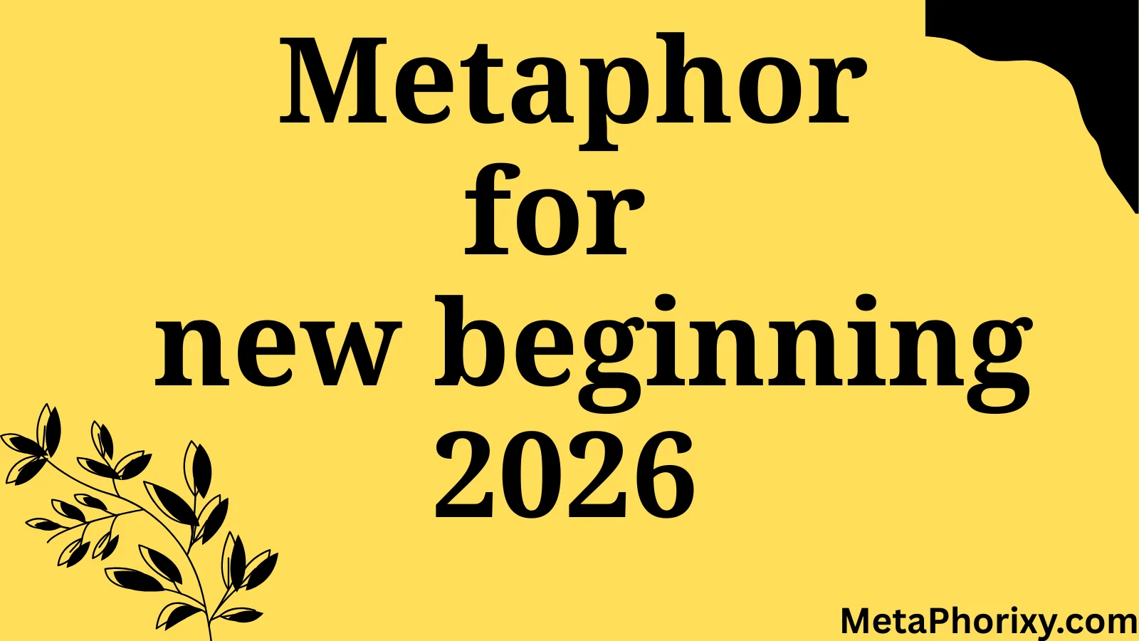 metaphor for new beginning