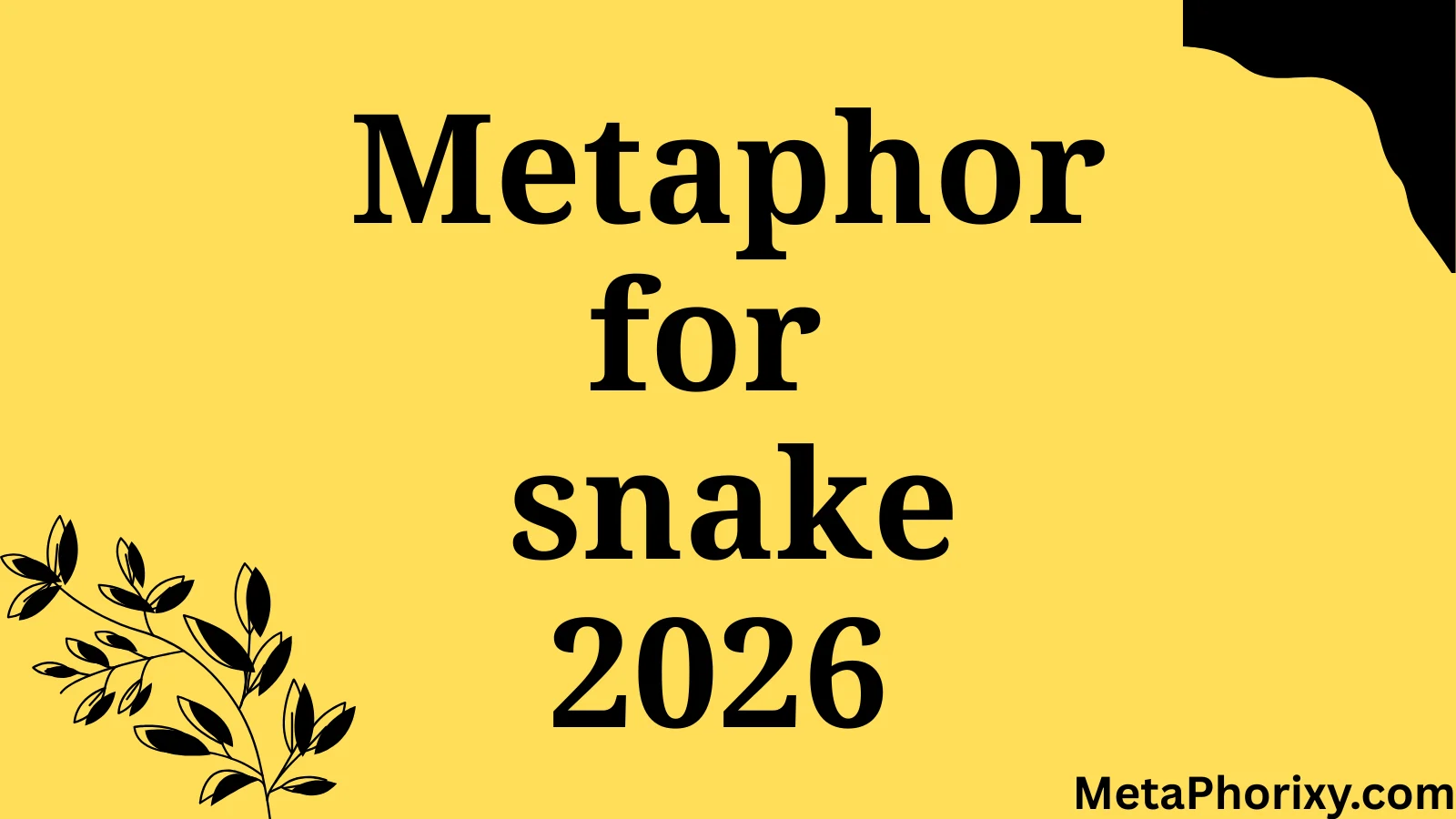 metaphor for snake