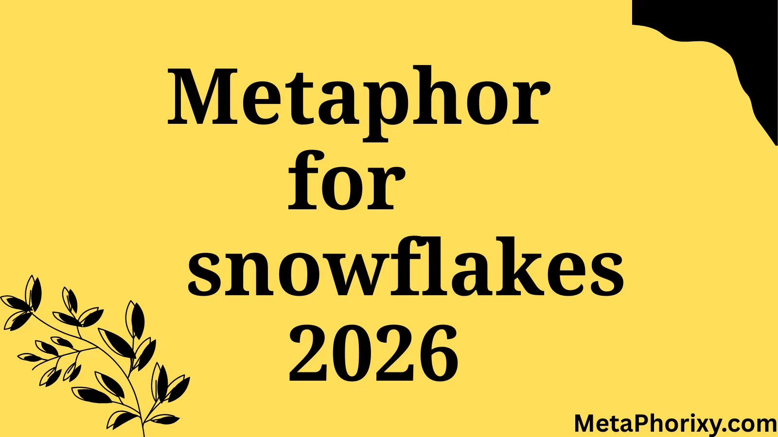 metaphor for snowflakes
