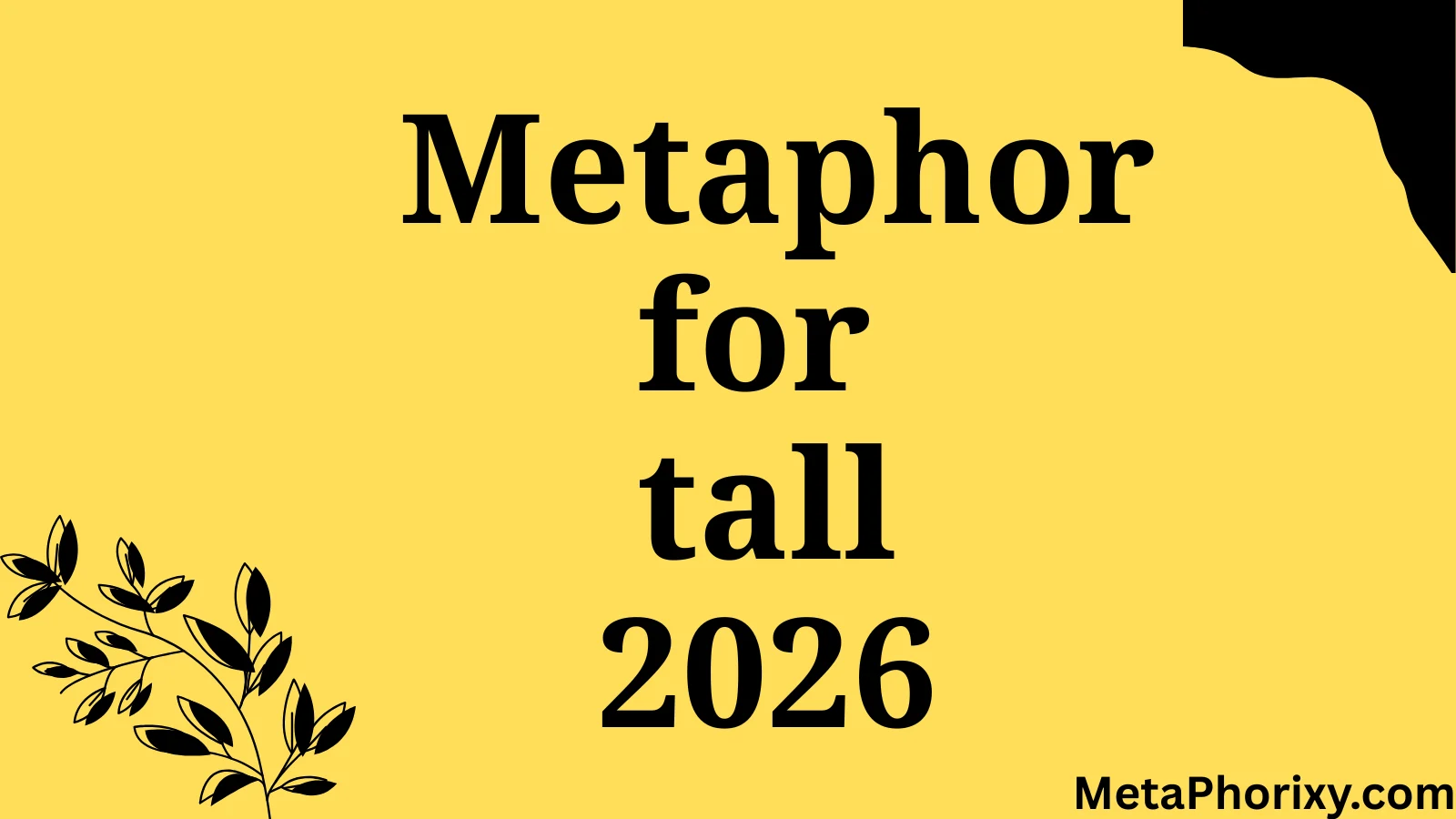 metaphor for tall